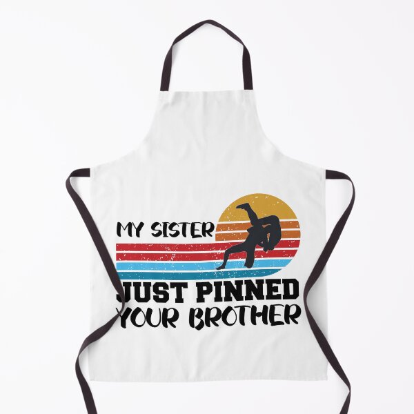 Item preview, My sister just pinned your brother designed and sold by the--best-art.