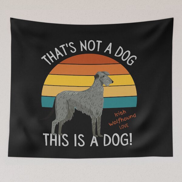 Item preview, Irish Wolfhound Love, This is a Dog! designed and sold by TerScott.