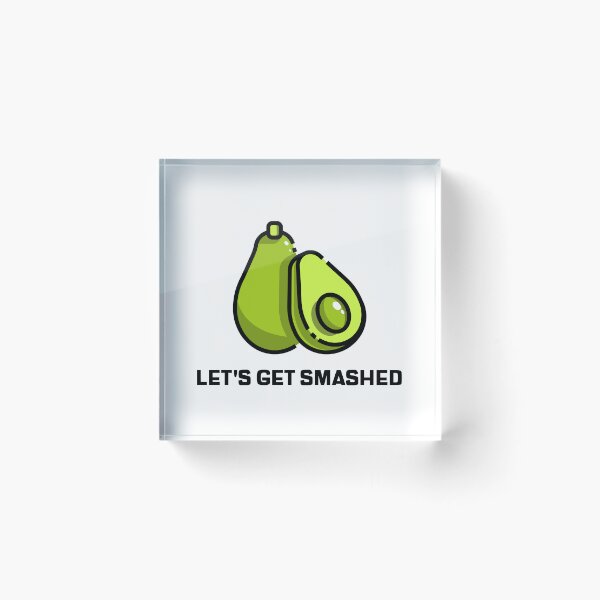 Item preview, lets get smashed avocado funny avocado food lover breakfast meme vegan  designed and sold by STELATO.