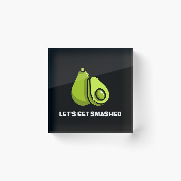 Item preview, lets get smashed avocado funny avocado food lover breakfast meme vegan  designed and sold by STELATO.