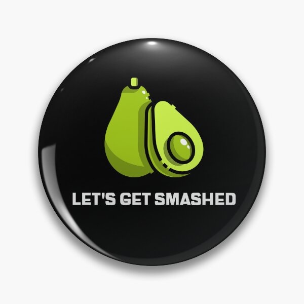 Item preview, lets get smashed avocado funny avocado food lover breakfast meme vegan  designed and sold by STELATO.