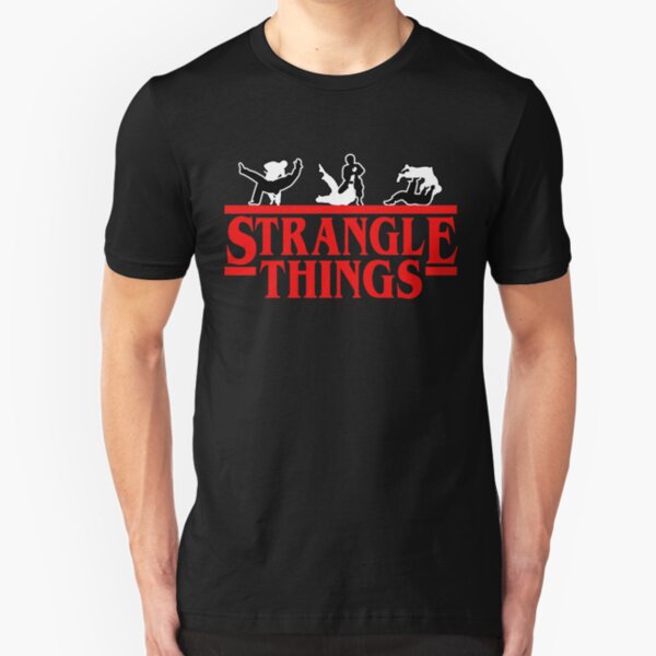 Strangle Things | brazilian jiu jitsu | jiu jitsu apparel | jujitsu shirts | bjj | bjj shirt | bjj gift | martial arts shirt | mma shirt Slim Fit T-Shirt