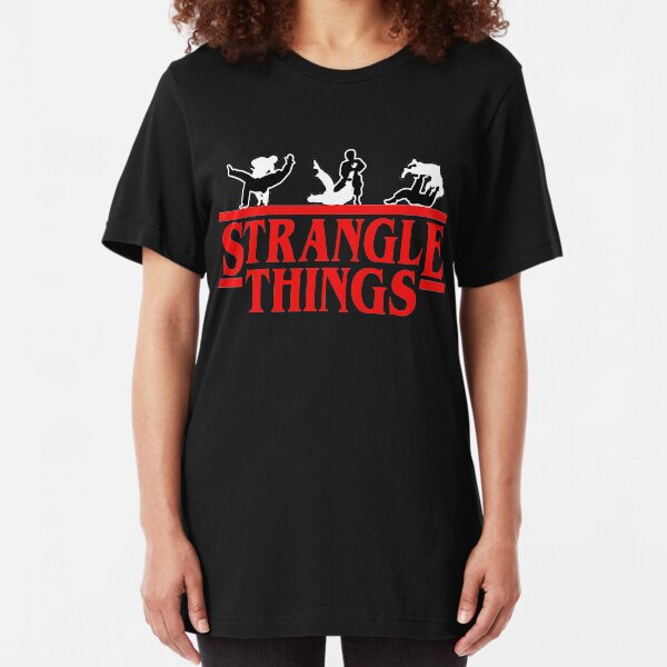 Strangle Things | brazilian jiu jitsu | jiu jitsu apparel | jujitsu shirts | bjj | bjj shirt | bjj gift | martial arts shirt | mma shirt Slim Fit T-Shirt