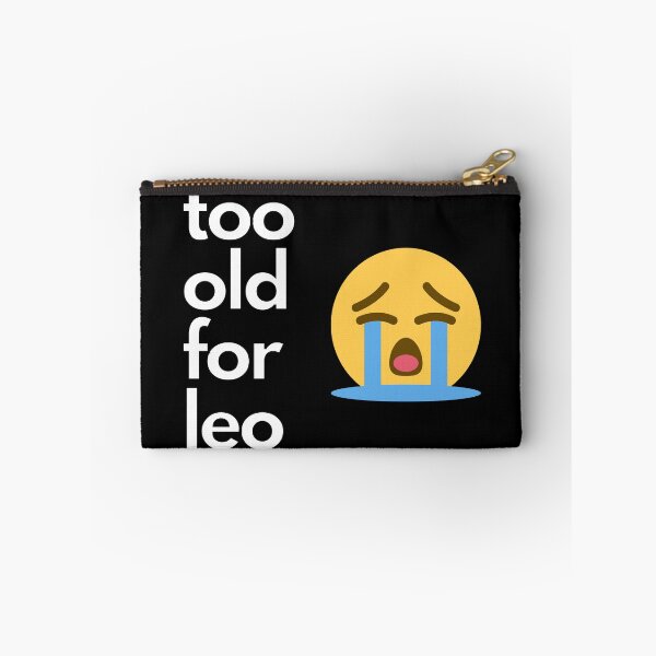 Item preview, Too Old For Leo - Dark Background designed and sold by NateFellhauer.