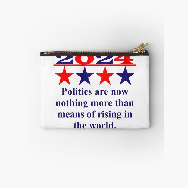 Item preview,  Politics Are Now Nothing More - Political Quote  designed and sold by CrankyOldDude.