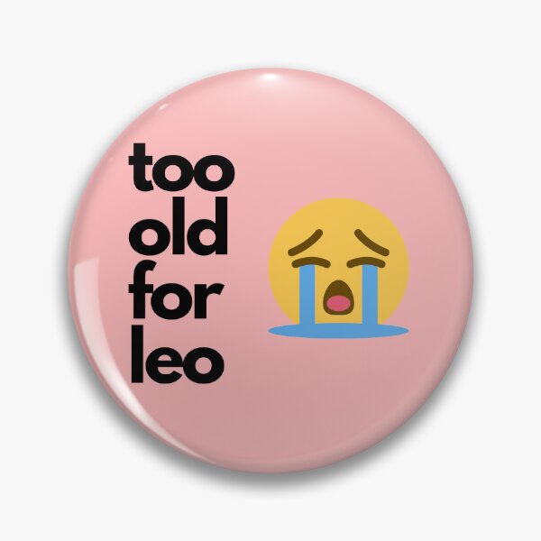 Item preview, Too Old For Leo - Light Background designed and sold by NateFellhauer.