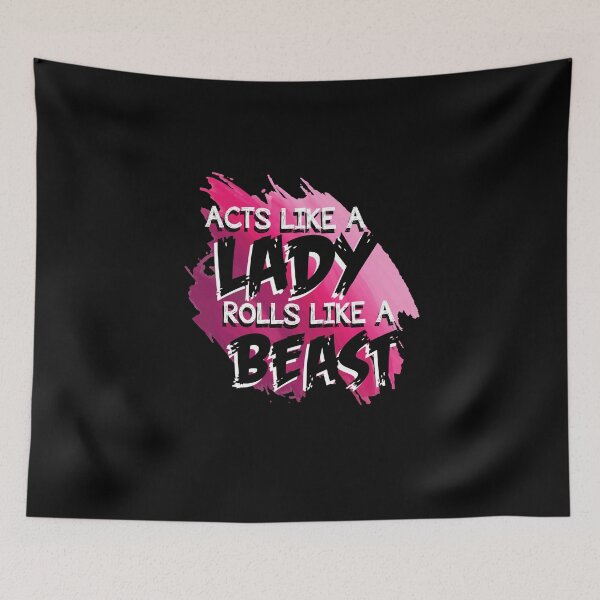 Item preview, Acts Like a Lady Rolls Like a Beast | brazilian jiu jitsu | jiu jitsu apparel | jujitsu shirts | bjj | bjj shirt | bjj gift | martial arts shirt | mma shirt designed and sold by Kreature Look.