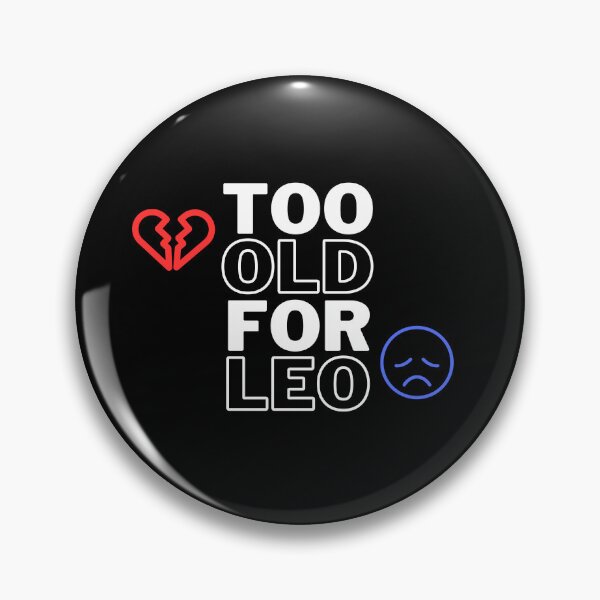 Item preview, Too Old For Leo - Dark Background designed and sold by NateFellhauer.