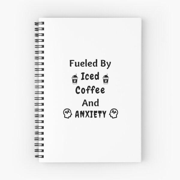 Item preview, Fueled By Iced Coffee And Anxiety - Funny And Cute Quotes designed and sold by Designspot2020.
