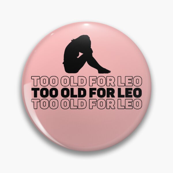 Item preview, Too Old For Leo - Light Background designed and sold by NateFellhauer.