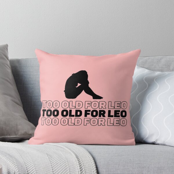Item preview, Too Old For Leo - Light Background designed and sold by NateFellhauer.