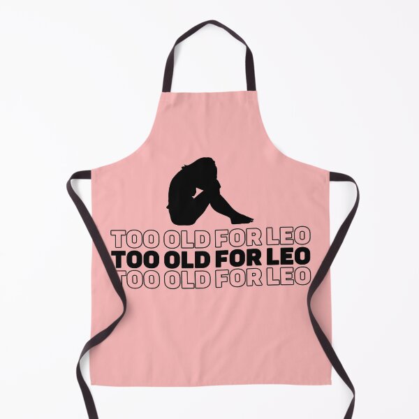 Item preview, Too Old For Leo - Light Background designed and sold by NateFellhauer.
