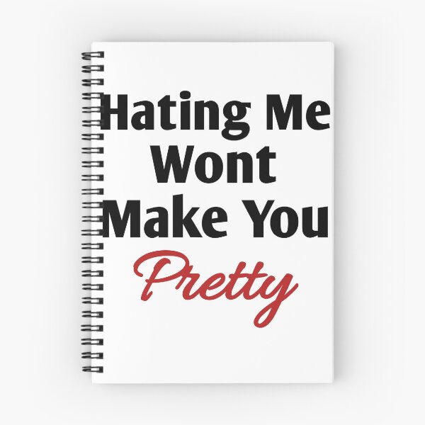 Item preview, hating me wont make you pretty  designed and sold by Taous ⭐⭐⭐⭐⭐.