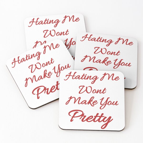 Item preview, Hating me wont make you pretty  designed and sold by Taous ⭐⭐⭐⭐⭐.