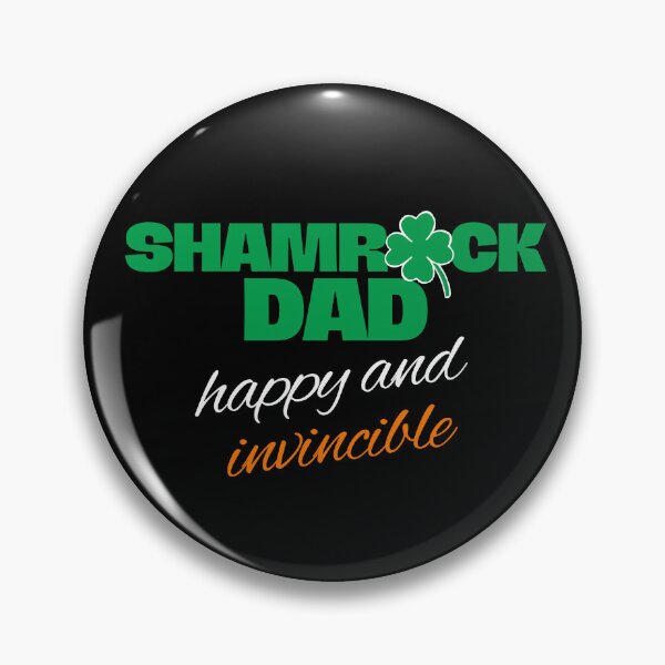 Item preview, Shamrock Dad - happy and invincible - for St. Patrick's Day designed and sold by FullOfCare.