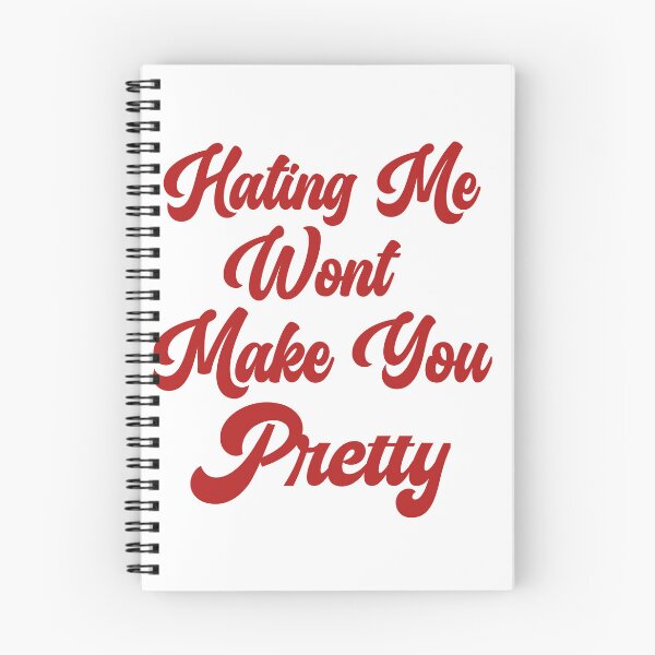Item preview, Hating me wont make you pretty  designed and sold by Taous ⭐⭐⭐⭐⭐.