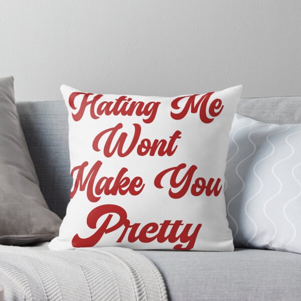 Item preview, Hating me wont make you pretty  designed and sold by Taous ⭐⭐⭐⭐⭐.