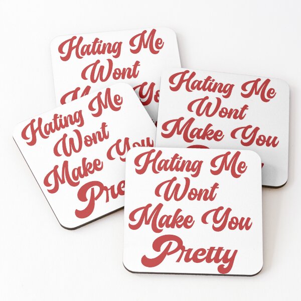 Item preview, Hating me wont make you pretty  designed and sold by Taous ⭐⭐⭐⭐⭐.
