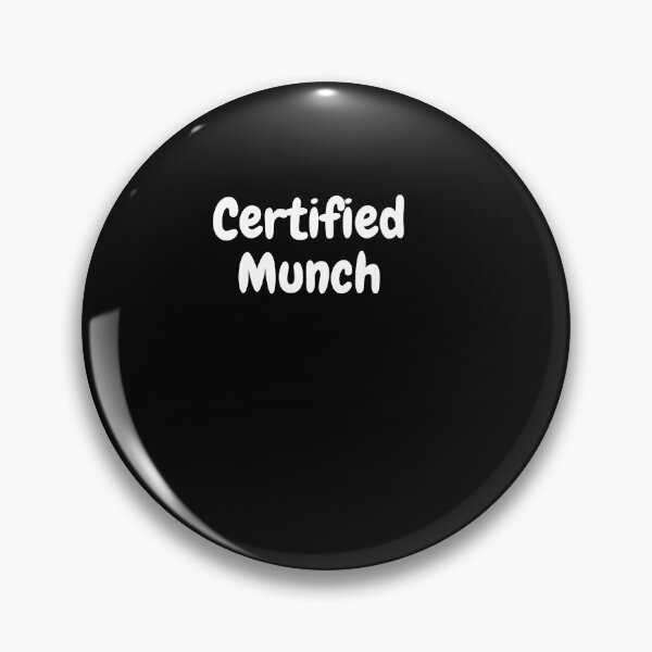 Artikelvorschau, Certified Munch | Funny Design | Meme | Munch entworfen und verkauft von incredibletees.