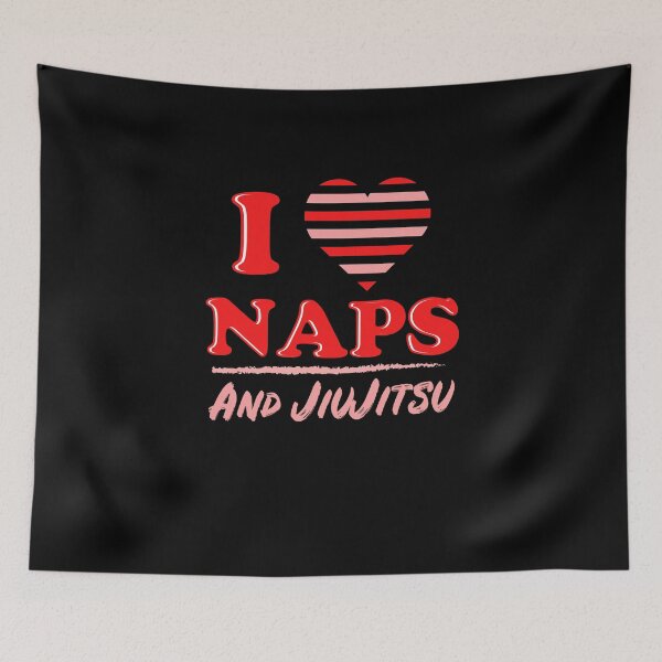 Item preview, I Love Naps and Jiu Jitsu | brazilian jiu jitsu | jiu jitsu apparel | jujitsu shirts | bjj | bjj shirt | bjj gift | martial arts shirt | mma shirt designed and sold by Kreature Look.