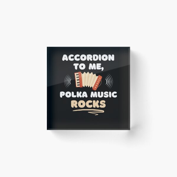 Item preview, Accordion To Me Polka Music Rocks designed and sold by TeePerfect ⭐⭐⭐⭐⭐.