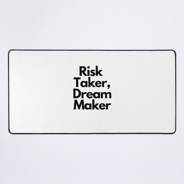 Item preview, Risk taker, dream maker Black on White Independent, Resourceful, Driven designed and sold by EmprendeHoy.