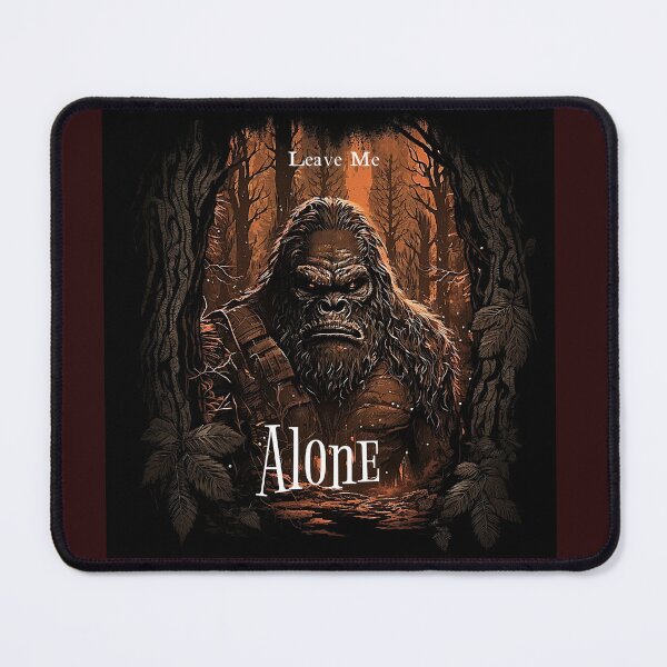 Item preview, Bigfoot says - leave me alone designed and sold by bobbobroberts.