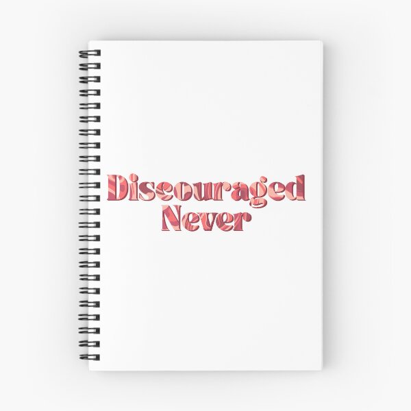 Item preview, Discouraged Never designed and sold by sassystopsign.