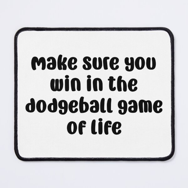 Item preview, Dodgeball game of life designed and sold by Tora-Designs.