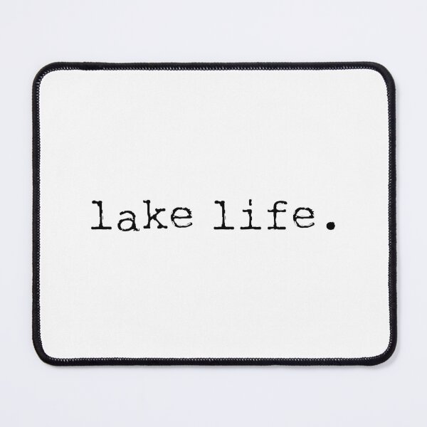 Item preview, Lake Life designed and sold by nolachics.