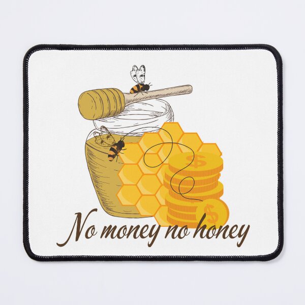 Item preview, No money no honey and love  designed and sold by Sisy04.