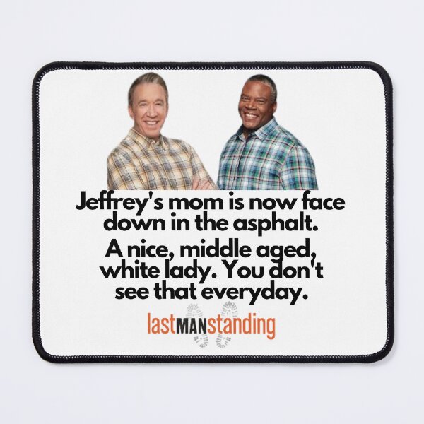 Item preview, Last Man Standing Quote designed and sold by Rileyjoel2003.