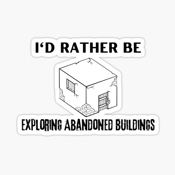Item preview, I'd rather be exploring abandoned buildings designed and sold by ScenarioWeaver.