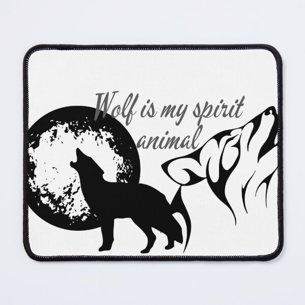 Item preview, Wolf is my spirit animal designed and sold by Sisy04.