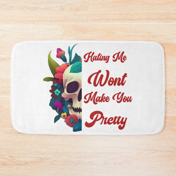 Item preview, Hating me wont make you pretty  designed and sold by Taous ⭐⭐⭐⭐⭐.
