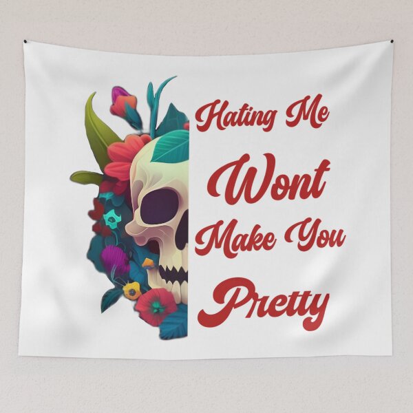 Item preview, Hating me wont make you pretty  designed and sold by Taous ⭐⭐⭐⭐⭐.