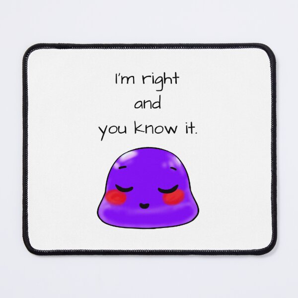 Item preview, I'm right and you know it smug Tiny Purple Blob emoji designed and sold by TinyPurpleHouse.