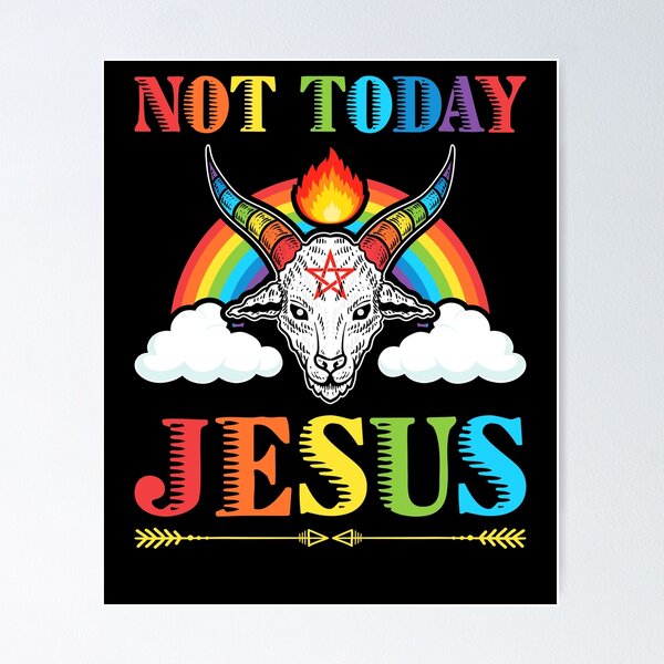 Item preview, Not Today Jesus designed and sold by whaleguy.