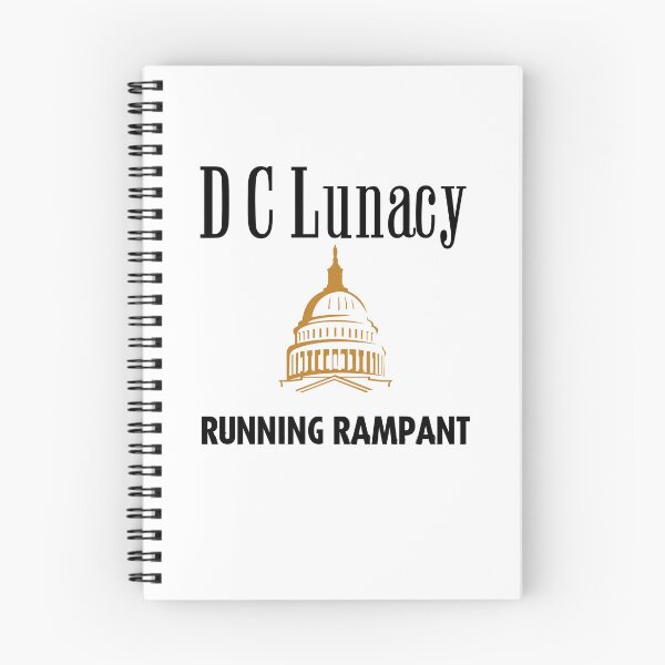 Item preview, D C Lunacy Running Rampant - Political Statement designed and sold by Losthorsedesign.