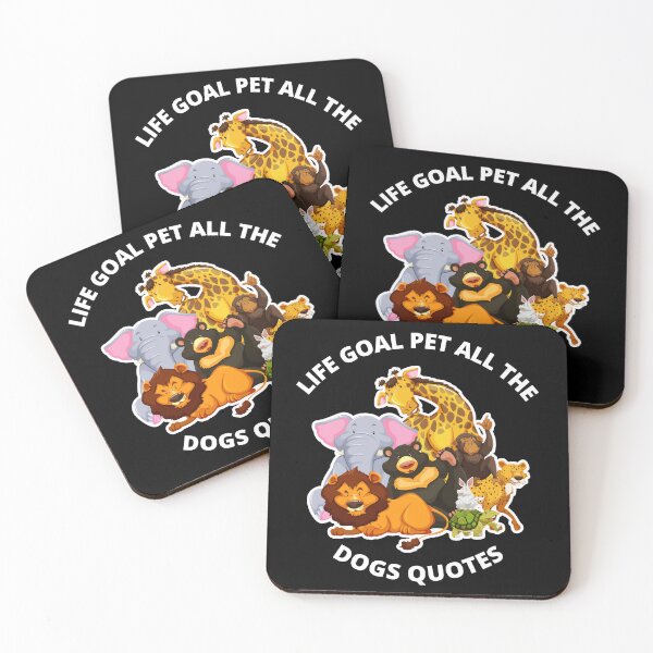 Item preview, life goal pet all the dogs quotes designed and sold by stor11.