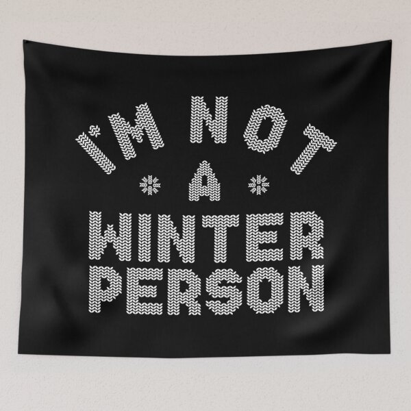 Item preview, IN NOT A WINTER PERSON designed and sold by SUBGIRL.