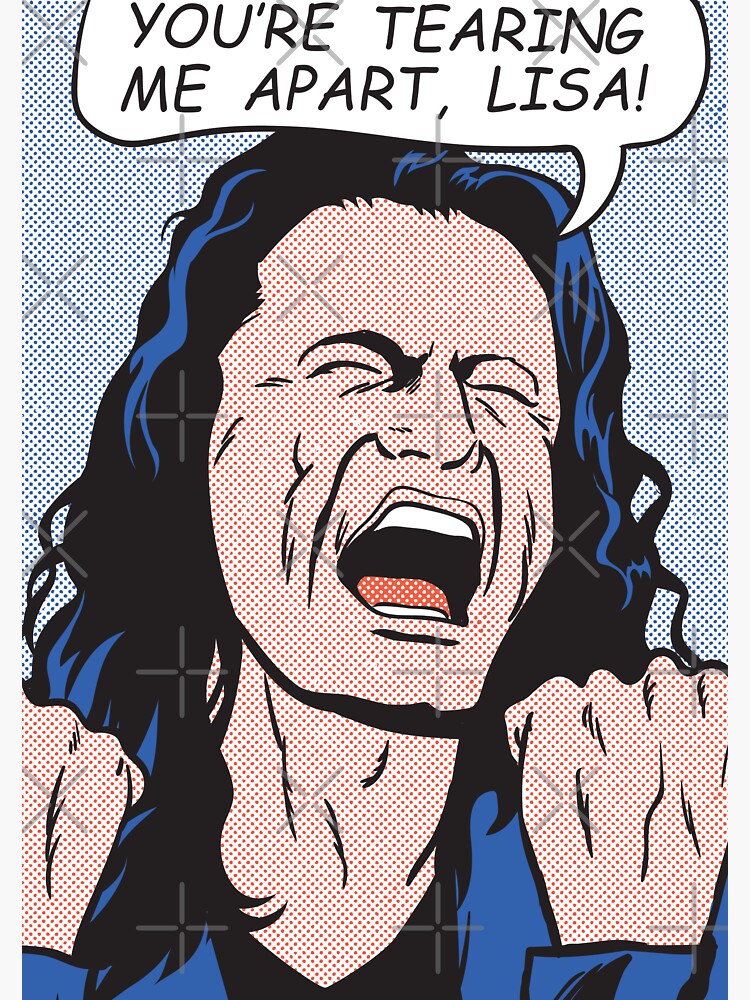 you're tearing me apart, Lisa! by Gloopz