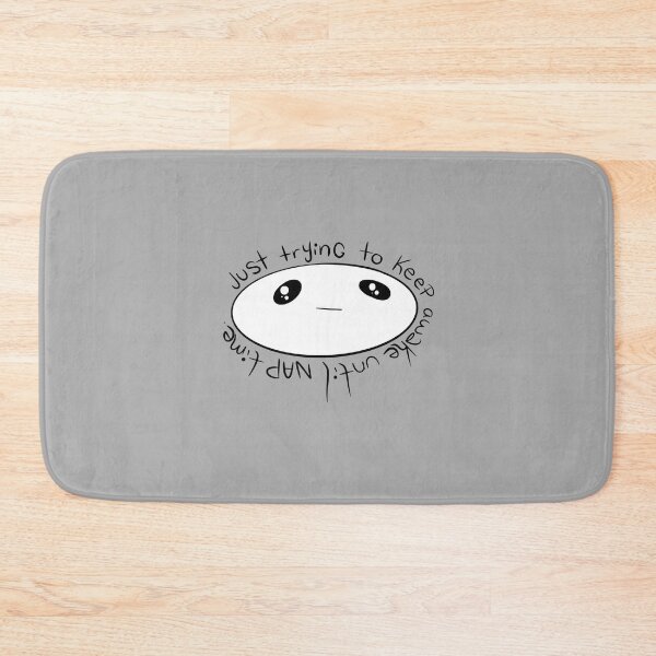 Item preview, Sad Meme, Just Trying to Keep Awake Until Nap Time, Naps, I love Naps, Ignorant style, Health and Depression Support designed and sold by 10pmCreations.