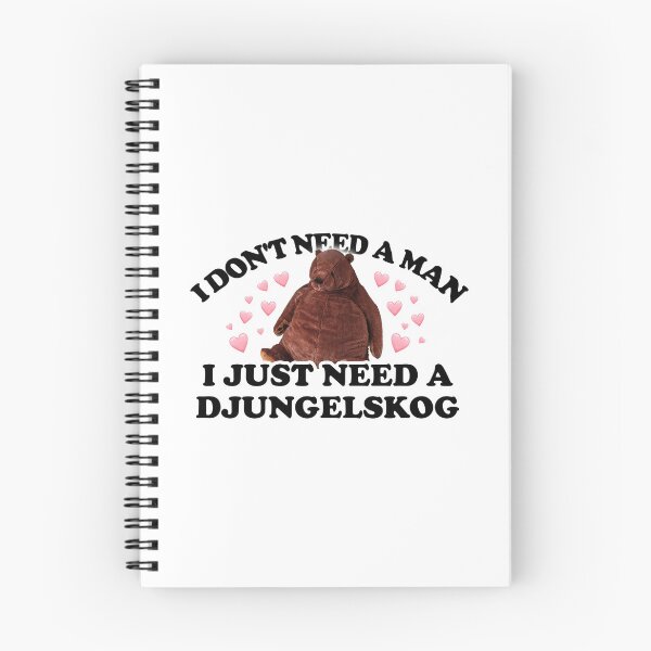 Item preview, I don't need a man, I just need a Djungelskog designed and sold by snazzyseagull.
