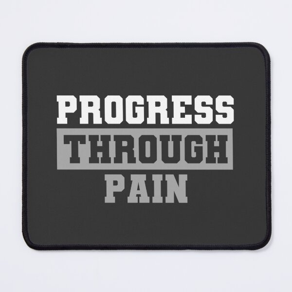 Item preview, Progress Through Pain designed and sold by thilinank.