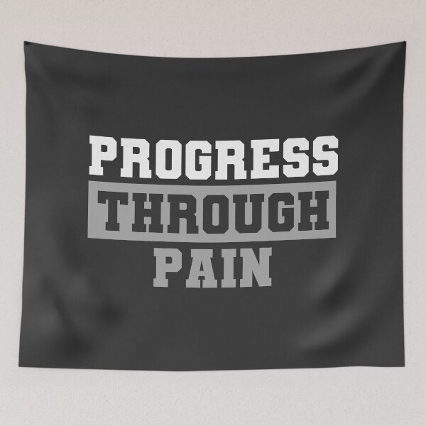 Item preview, Progress Through Pain designed and sold by thilinank.