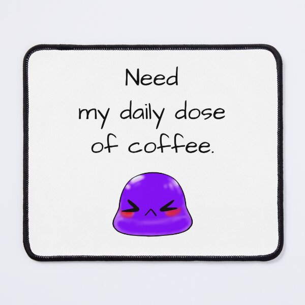 Item preview, Need my daily dose of coffee sassy Tiny Purple Blob emoji designed and sold by TinyPurpleHouse.