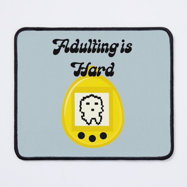 Item preview, Tamagotchi Adulting Pun designed and sold by LARRY-COOPER.