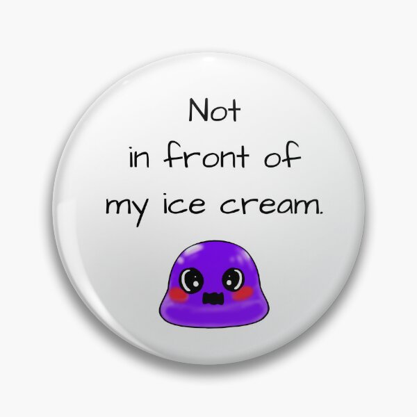 Item preview, Not in front of my ice cream sassy Tiny Purple Blob emoji designed and sold by TinyPurpleHouse.
