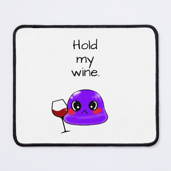 Item preview, Hold my wine sassy Tiny Purple Blob emoji designed and sold by TinyPurpleHouse.